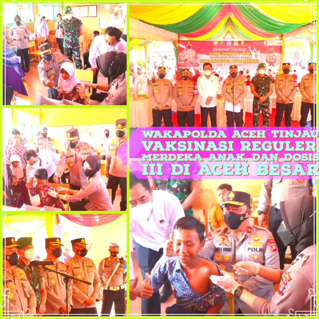 Wakapolda Aceh Tinjau Vaksinasi Reguler, Merdeka Anak, dan Dosis III di Aceh Besar